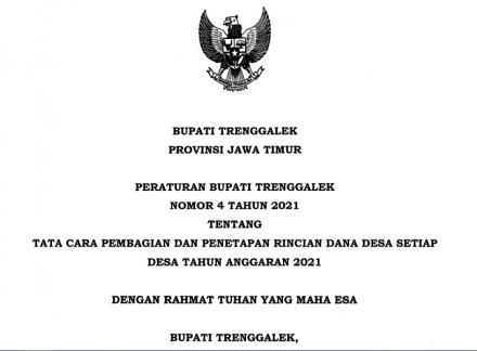 PERBUP TRENGGALEK NOMOR 4 TAHUN 2021 TENTANG DD (DANA DESA)